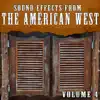 The Hollywood Edge Sound Effects Library - Sound Effects from the American West Vol. 4